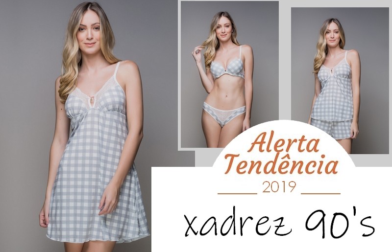 Tendência xadrez anos 90 é com Mimar Lingerie