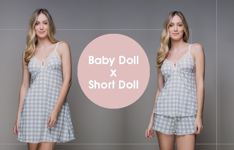 Baby doll e short doll entenda a diferença!